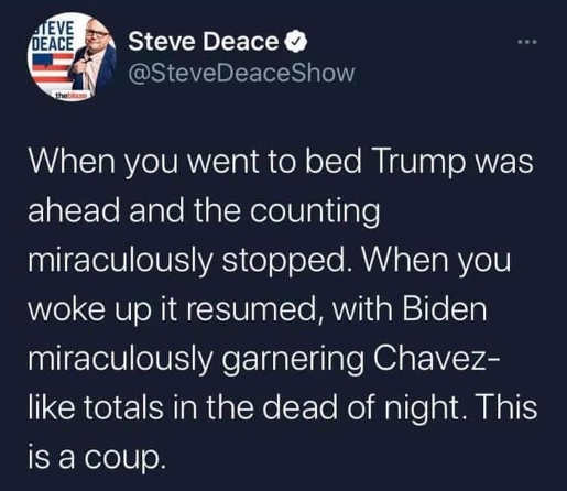 tweet-steve-deace-went-to-bed-trump-ahead-voting-stop-chavez-like-morning-totals-this-is-coup.jpg