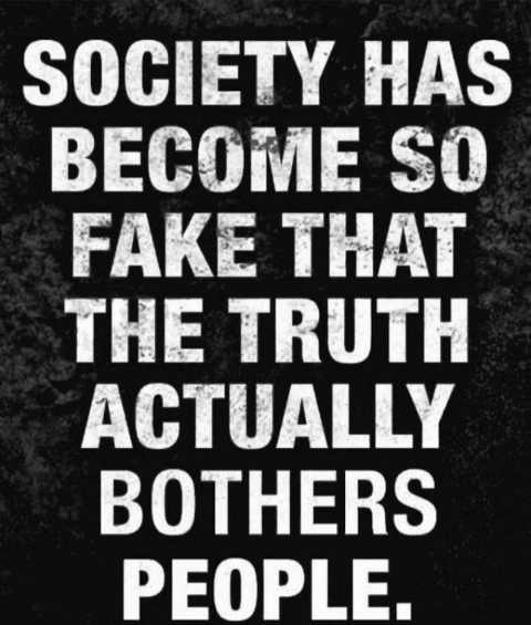 message-society-so-fake-truth-bothers-people.jpg