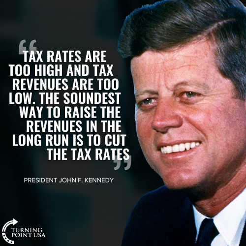 quote-john-kennedy-soundest-way-to-raise-revenue-to-lower-taxes.jpg