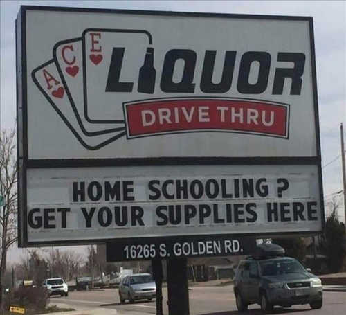 liquor-store-sign-home-schooling-get-your-supplies-here.jpg